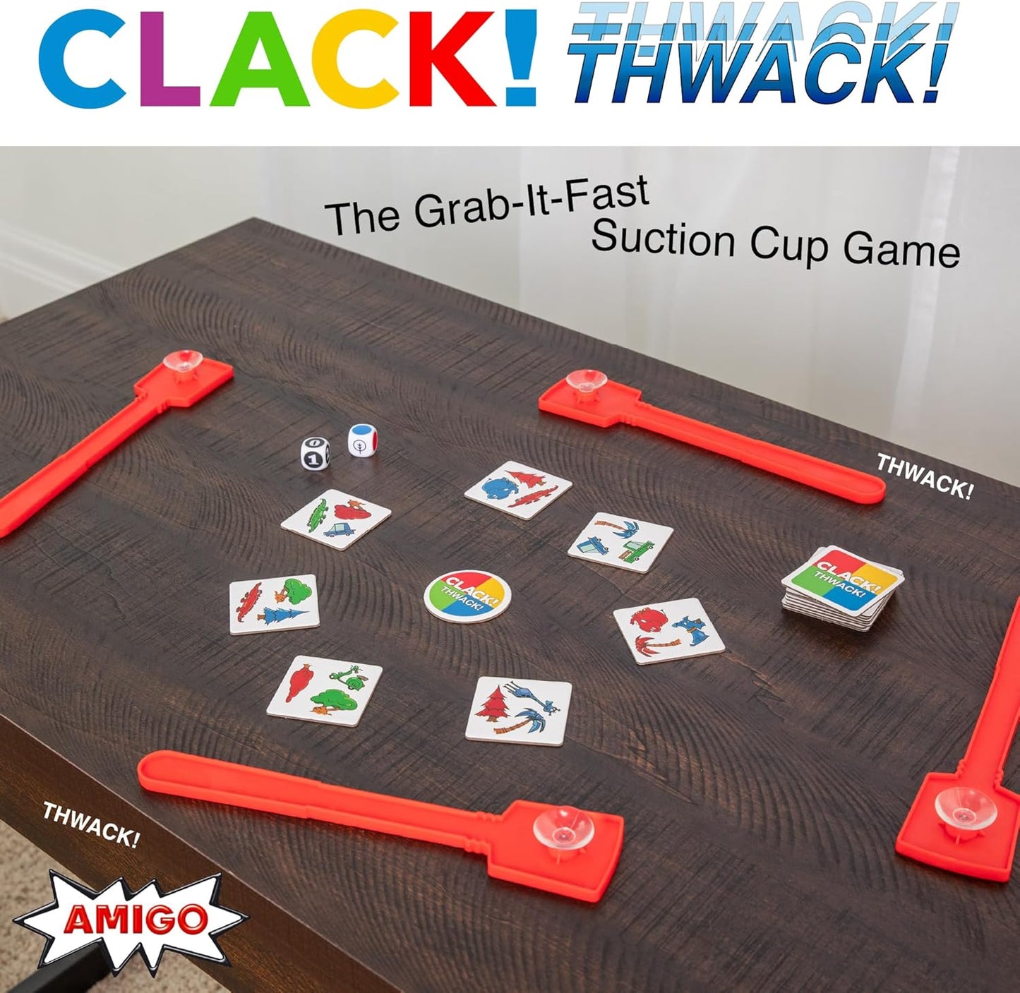 Clack! Thwack!